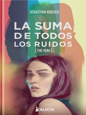 cover image of LA SUMA DE TODOS LOS RUIDOS